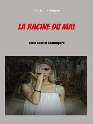 cover image of La racine du mal